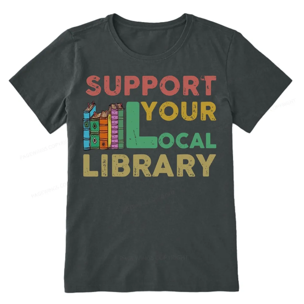 Pagewings Support Your Local Library Unisex Classic T-shirt
