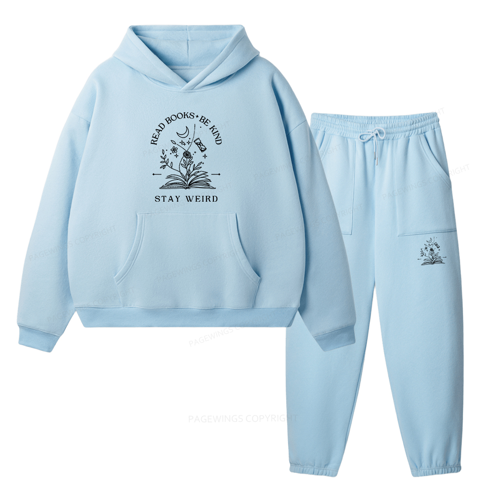 Pagewings Read Books Be Kind Stay Weird Unisex Fleece Hoodie Set