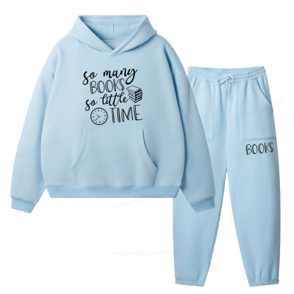 Pagewings So Many Books So Little Time Unisex Fleece Hoodie Set