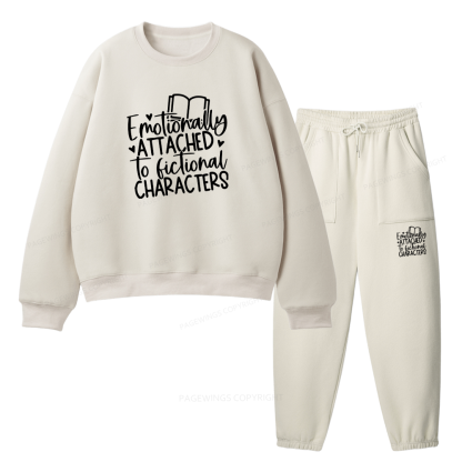Pagewings Emotionally Attached To Fictional Characters Unisex Fleece Sweatshirt Set 