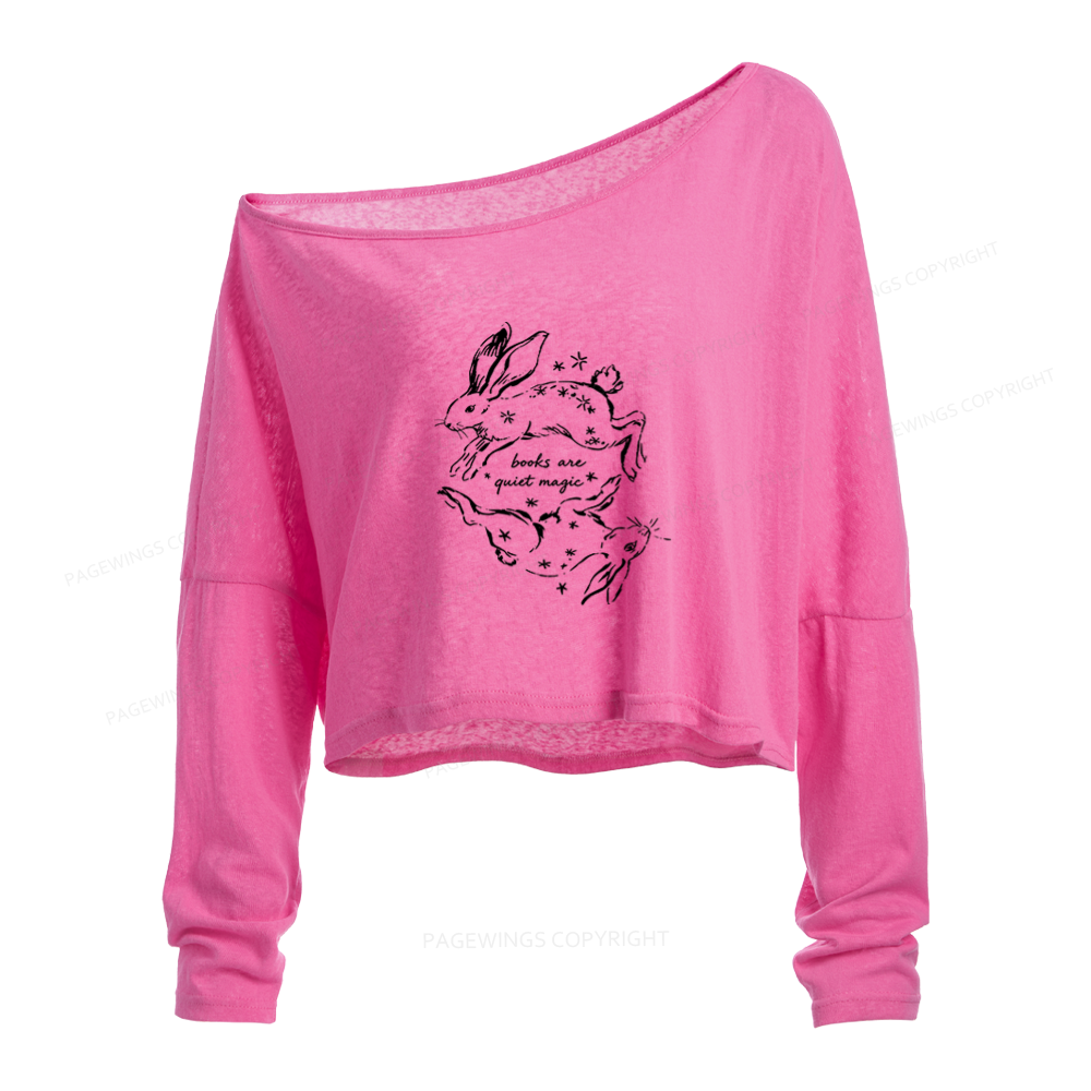 Pagewings Books Are Quiet Magic Slouchy Long Sleeve Off Shoulder T-shirt