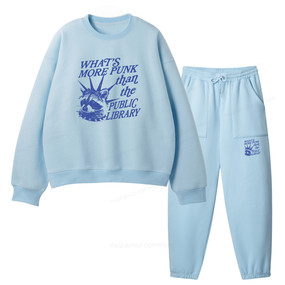Pagewings What’s More Punk Than The Public Library Unisex Fleece Sweatshirt Set 