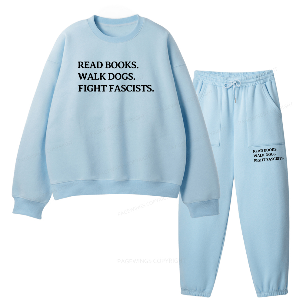 Pagewings Read Books Walk Dogs And Fight Unisex Fleece Sweatshirt Set 