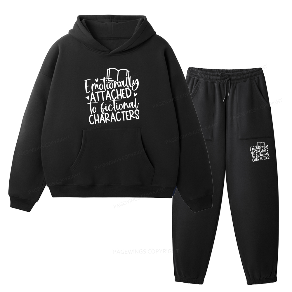 Pagewings Emotionally Attached To Fictional Characters Unisex Fleece Hoodie Set