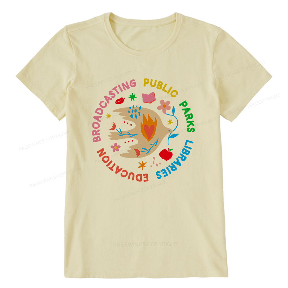 Pagewings Public Parks Libraries Education Broadcasting Unisex Classic T-shirt
