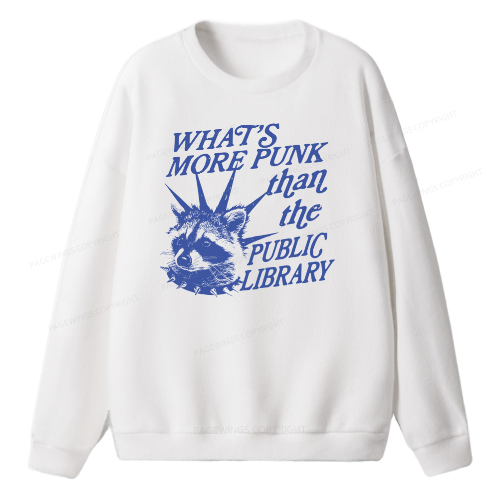 Pagewings What’s More Punk Than The Public Library Unisex Knit Sweatshirt