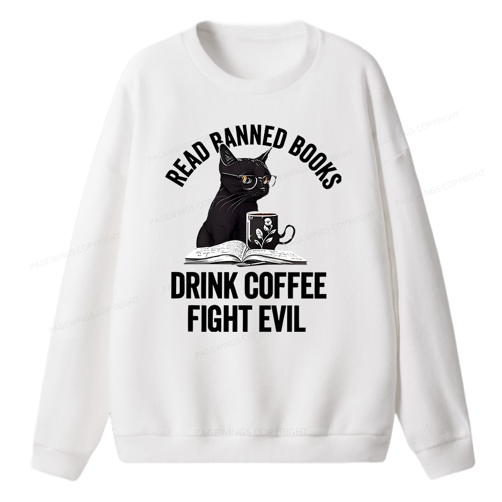 Pagewings Read Books Drink Coffee Fight Evil  Unisex Knit Sweatshirt