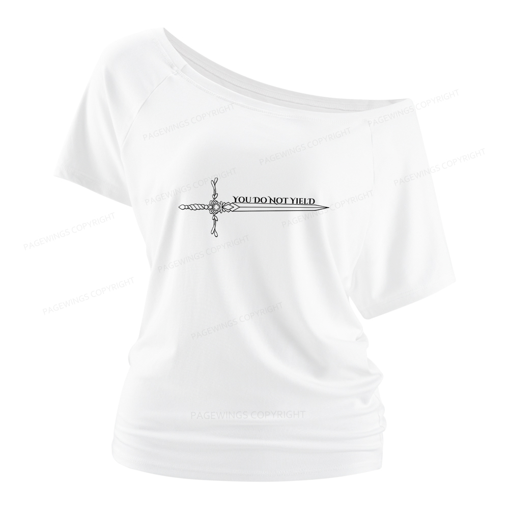 Pagewings You Do Not Yield Women Off Shoulder T-shirts