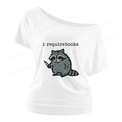 Pagewings I Require Books Women Off Shoulder T-shirts