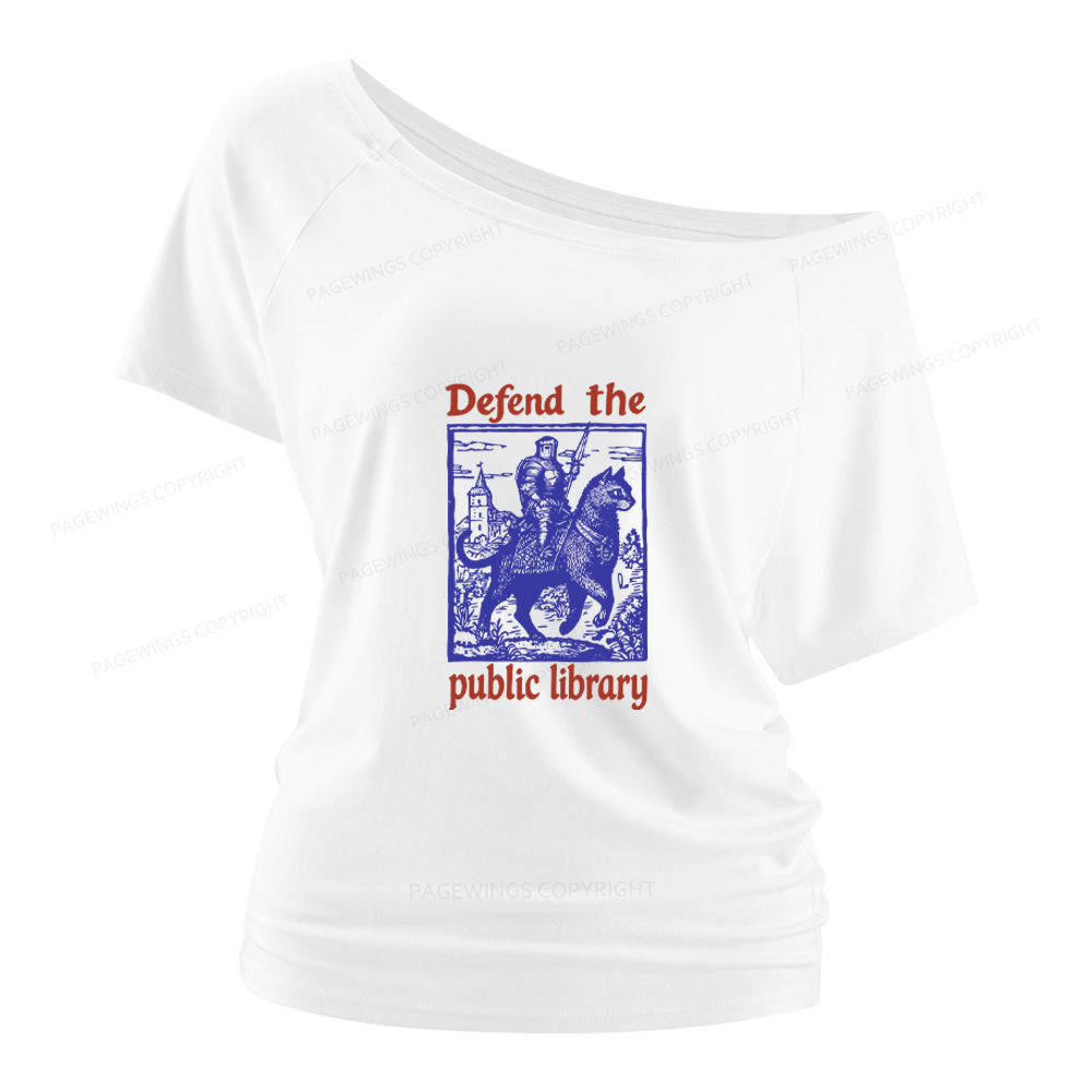 Pagewings Defend the Public Library Women Off Shoulder T-shirts
