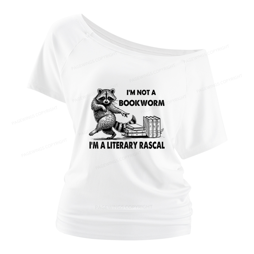 Pagewings I'm Not A Bookworm I'm A Literary Rascal Women Off Shoulder T-shirts