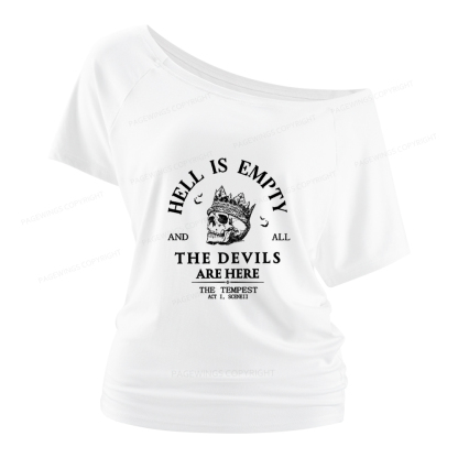 Pagewings Hell Is Empty And All The Devils Are Here Women Off Shoulder T-shirts