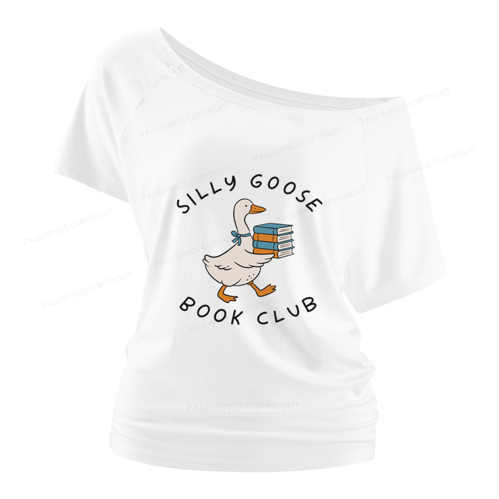 Pagewings Silly Goose Book Club Women Off Shoulder T-shirts