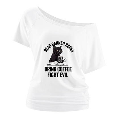 Pagewings Read Books Drink Coffee Fight Evil Off Shoulder Top