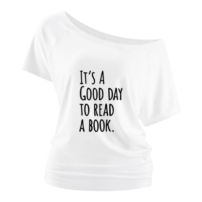 Pagewings It's A Good Day To Read A Book Off Shoulder Top