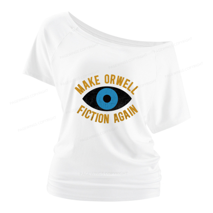 Pagewings Make Orwell Fiction Again Women Off Shoulder T-shirts