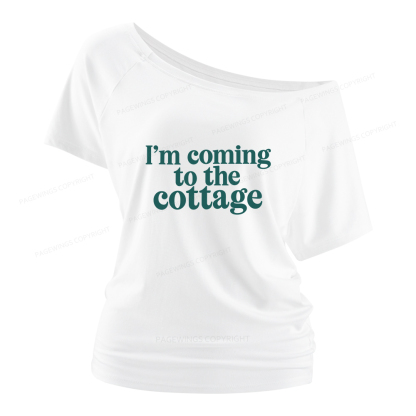 Pagewings I'm Coming To The Cottage Women Off Shoulder T-shirts