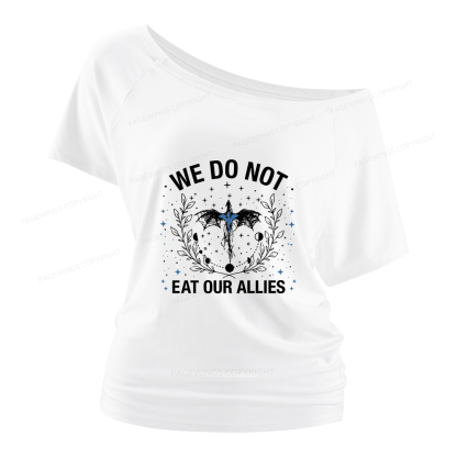 Pagewings We Do Not Eat Our Allies Women Off Shoulder T-shirts