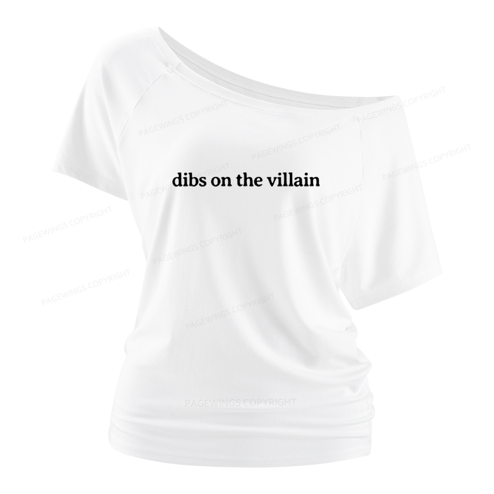 Pagewings Dibs On The Villain Women Off Shoulder T-shirts