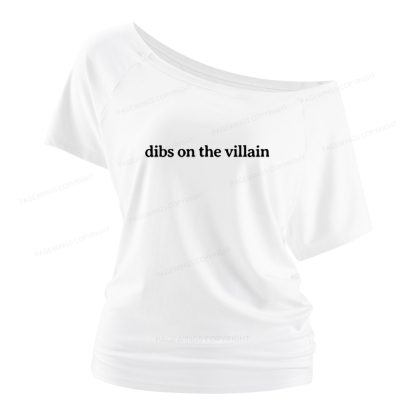 Pagewings Dibs On The Villain Women Off Shoulder T-shirts