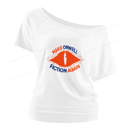 Pagewings Make Orwell Fiction Again Women Off Shoulder T-shirts