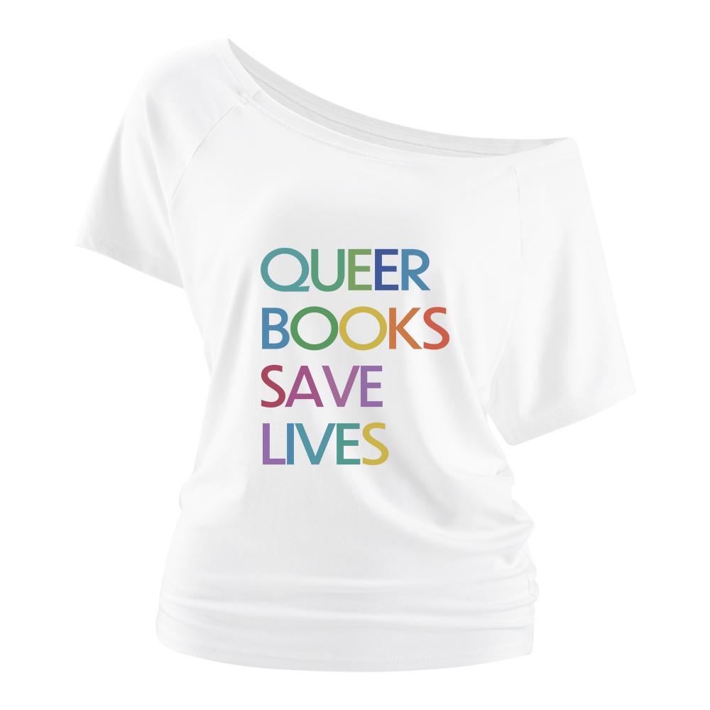 Pagewings Queer Books Save Lives Off Shoulder Top