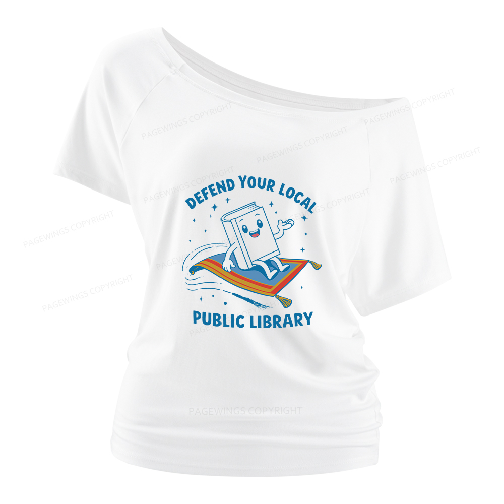 Pagewings Defend Your Local Public Library Women Off Shoulder T-shirts