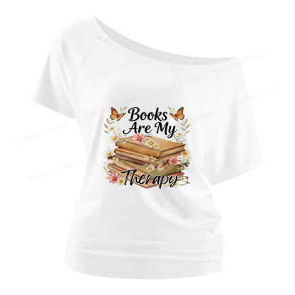Pagewings Books Are My Therapy Women Off Shoulder T-shirts