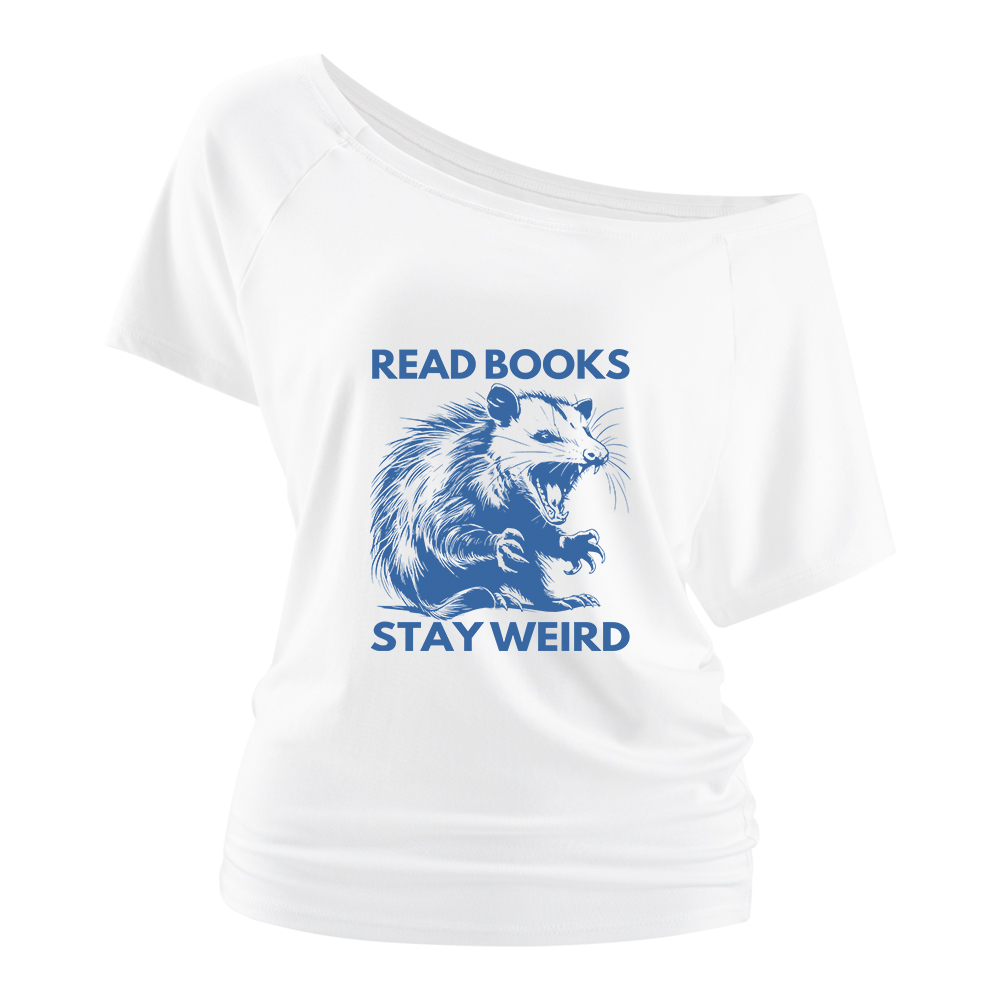 Pagewings Read Books Stay Weird Off Shoulder Top
