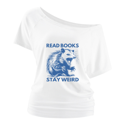 Pagewings Read Books Stay Weird Off Shoulder Top