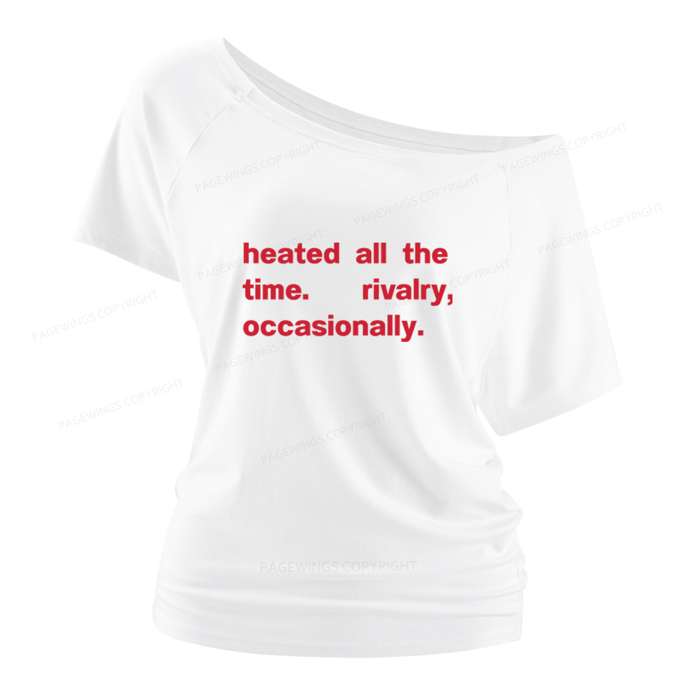 Pagewings The Time Rivalry Occasionally Women Off Shoulder T-shirts