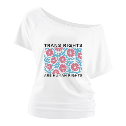 Pagewings Trans Rights Are Human Rights Off Shoulder Top