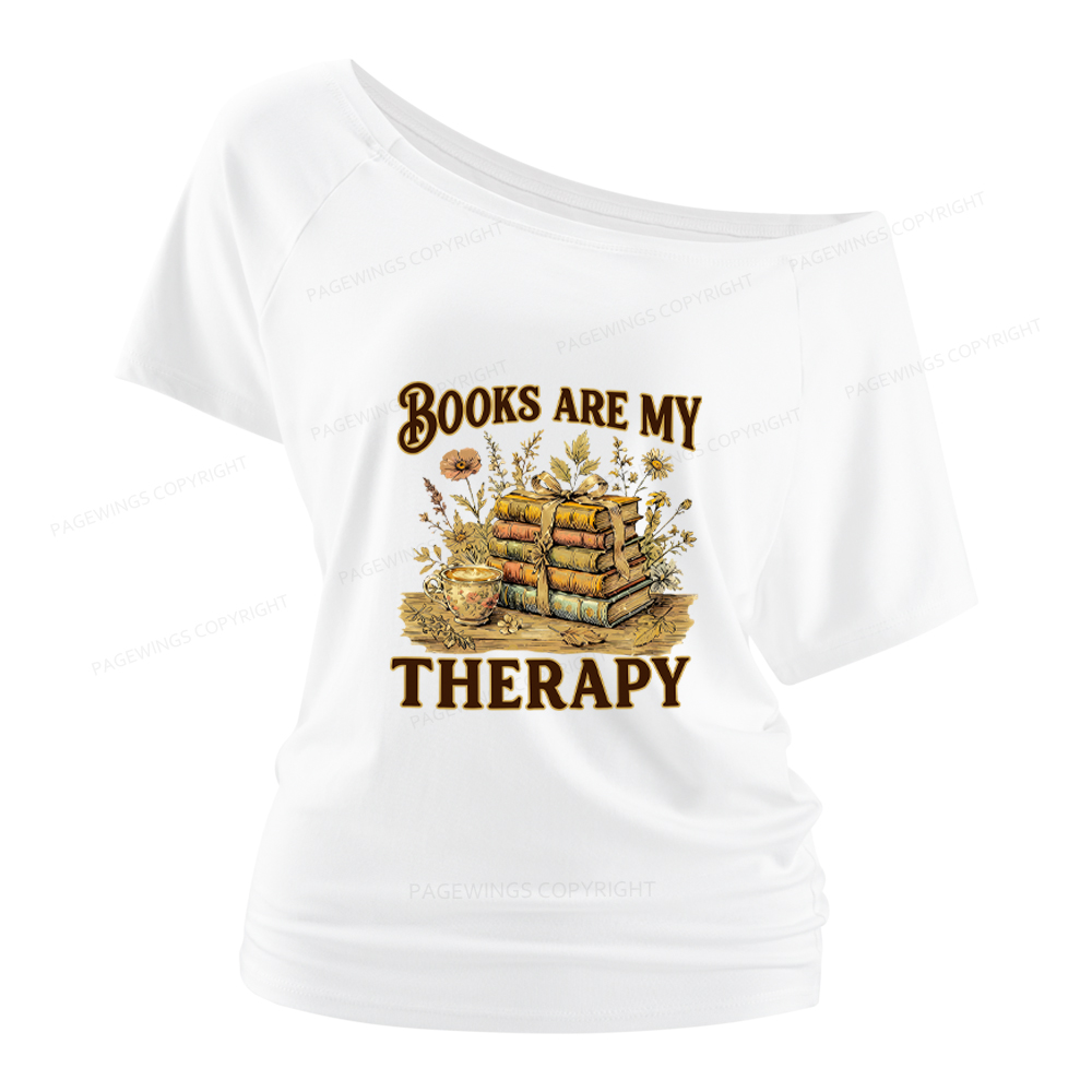 Pagewings Books Are My Therapy Women Off Shoulder T-shirts