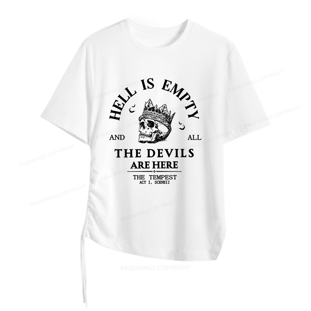 Pagewings Hell Is Empty And All The Devils Are Here Women Asymmetrical Drawstring T-Shirts