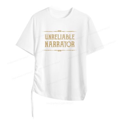 Pagewings Unreliable Narrator Women Asymmetrical Drawstring T-Shirts