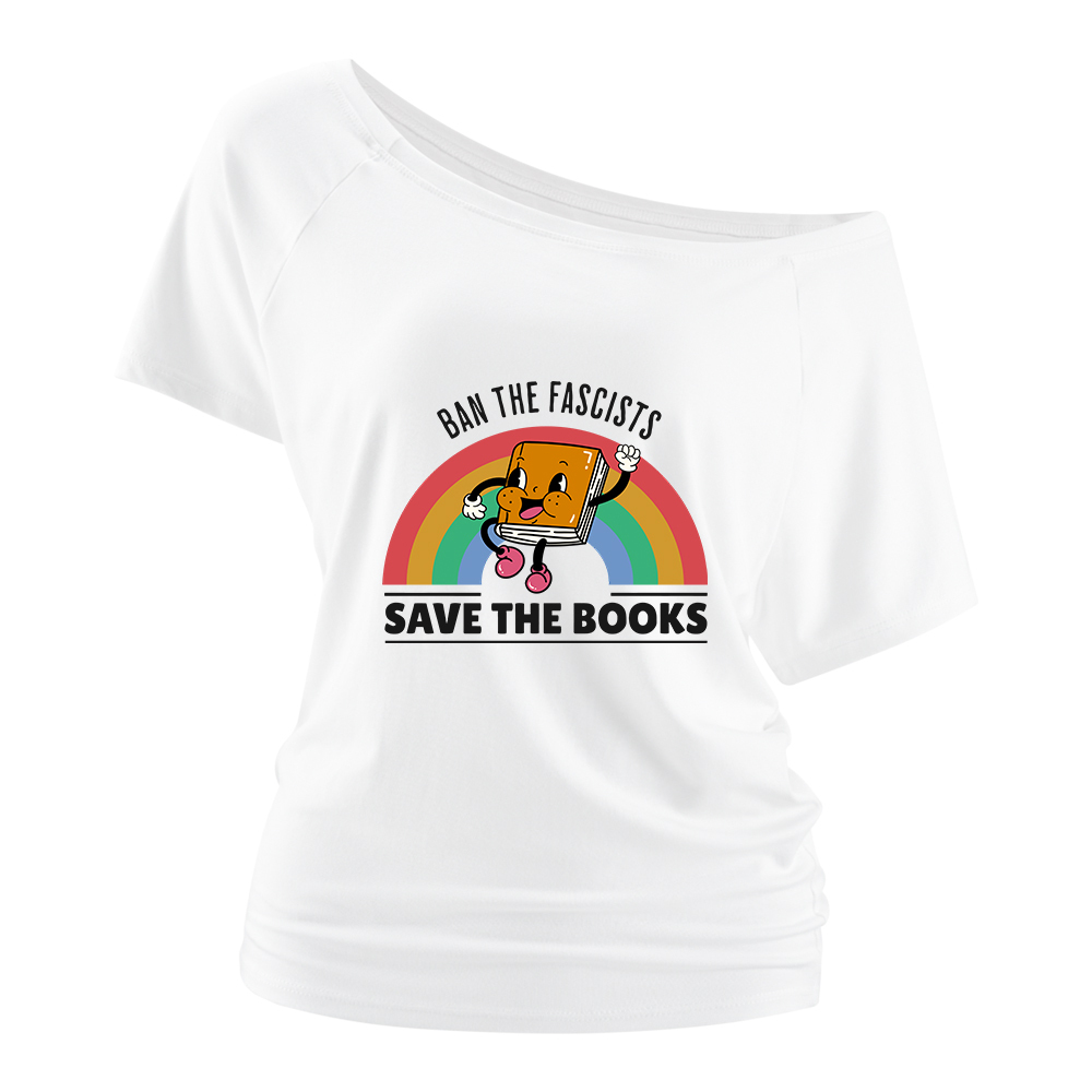 Pagewings Ban The Fascists Save The Books Off Shoulder Top