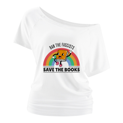 Pagewings Ban The Fascists Save The Books Off Shoulder Top