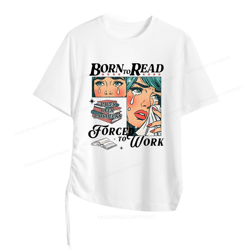 Pagewings Born To Read Bookish Women Asymmetrical Drawstring T-Shirts