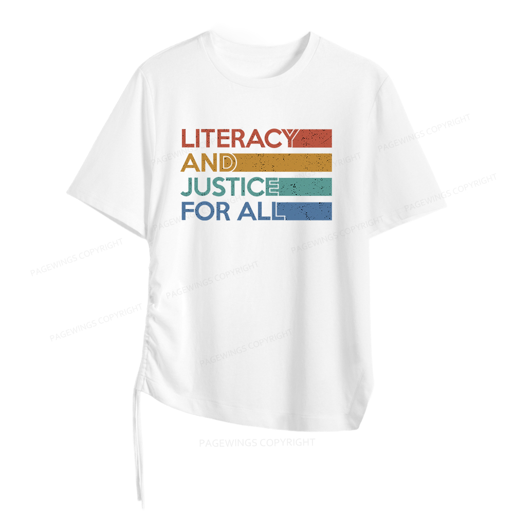 Pagewings Literacy and Justice For All Women Asymmetrical Drawstring T-Shirts