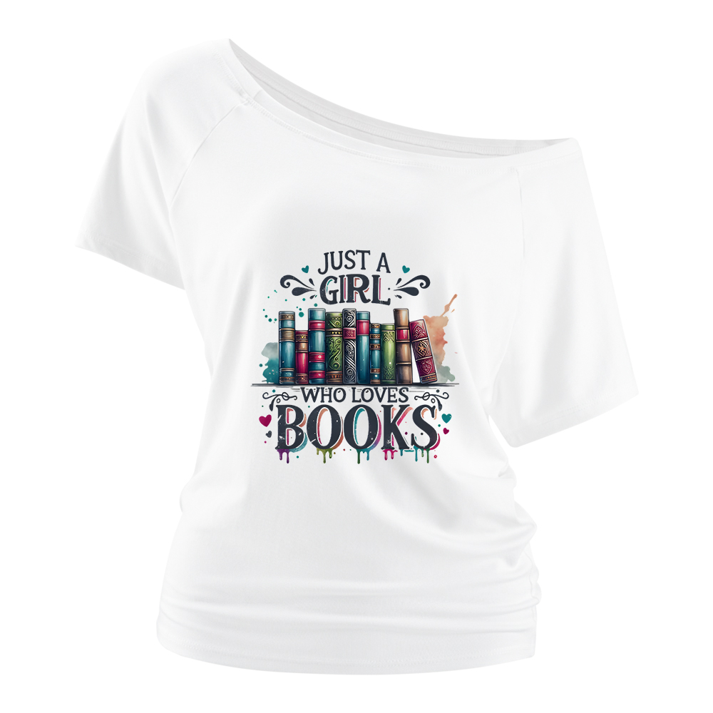 Pagewings Just A Girl Who Loves Books Off Shoulder Top