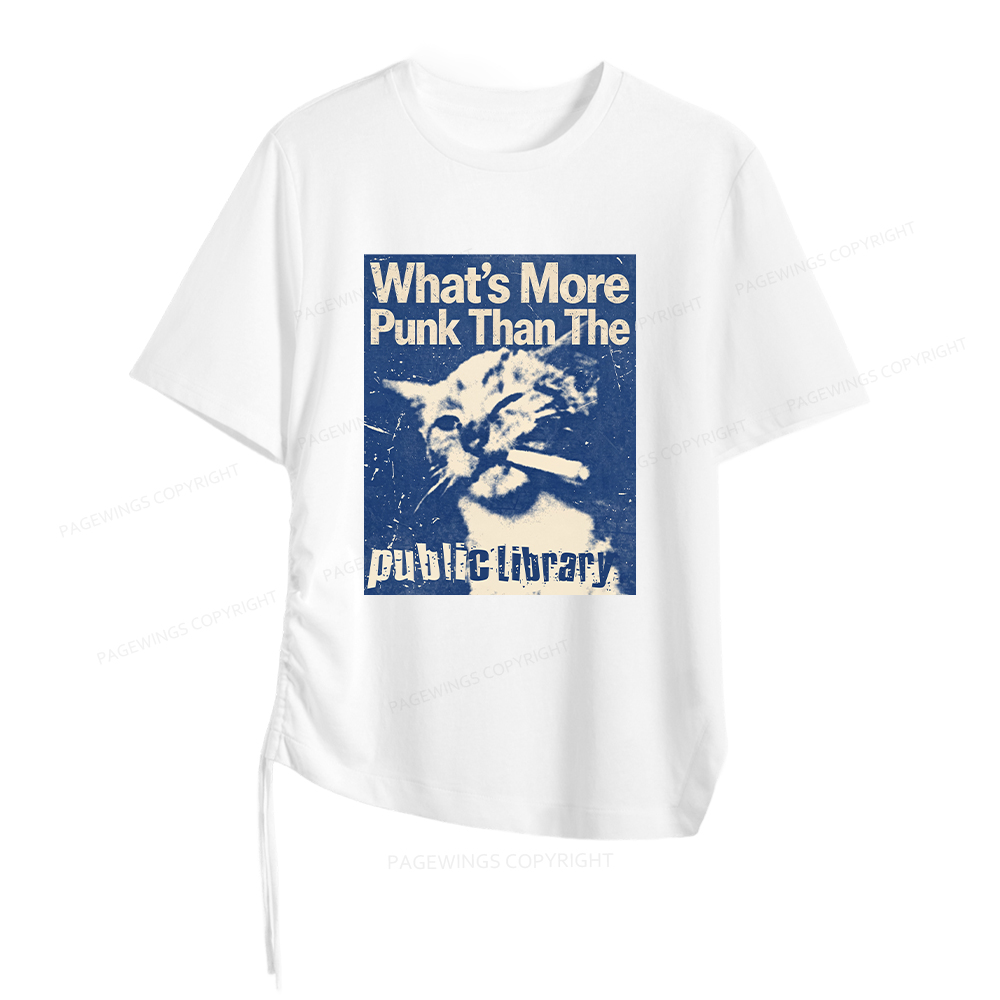 Pagewings What's More Punk Than The Public Library Women Asymmetrical Drawstring T-Shirts