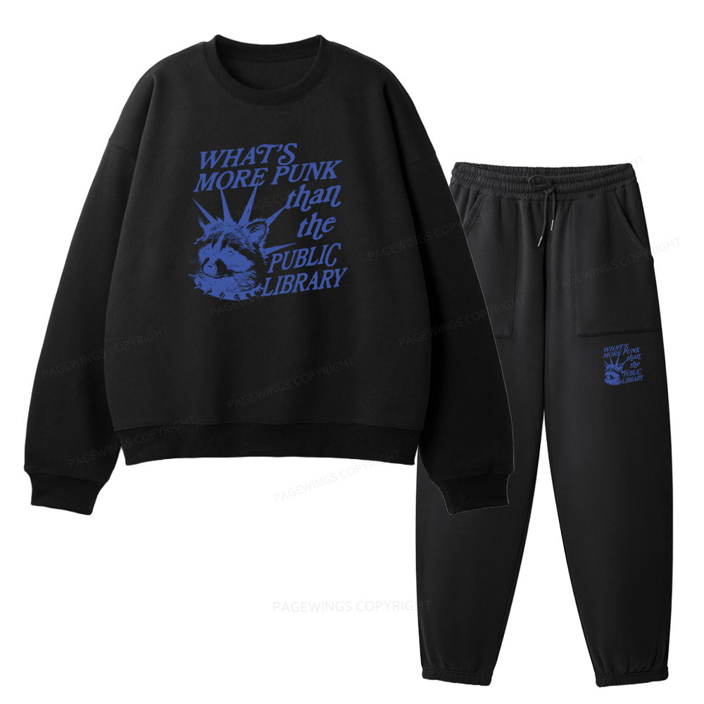 Pagewings What’s More Punk Than The Public Library Unisex Fleece Sweatshirt Set 