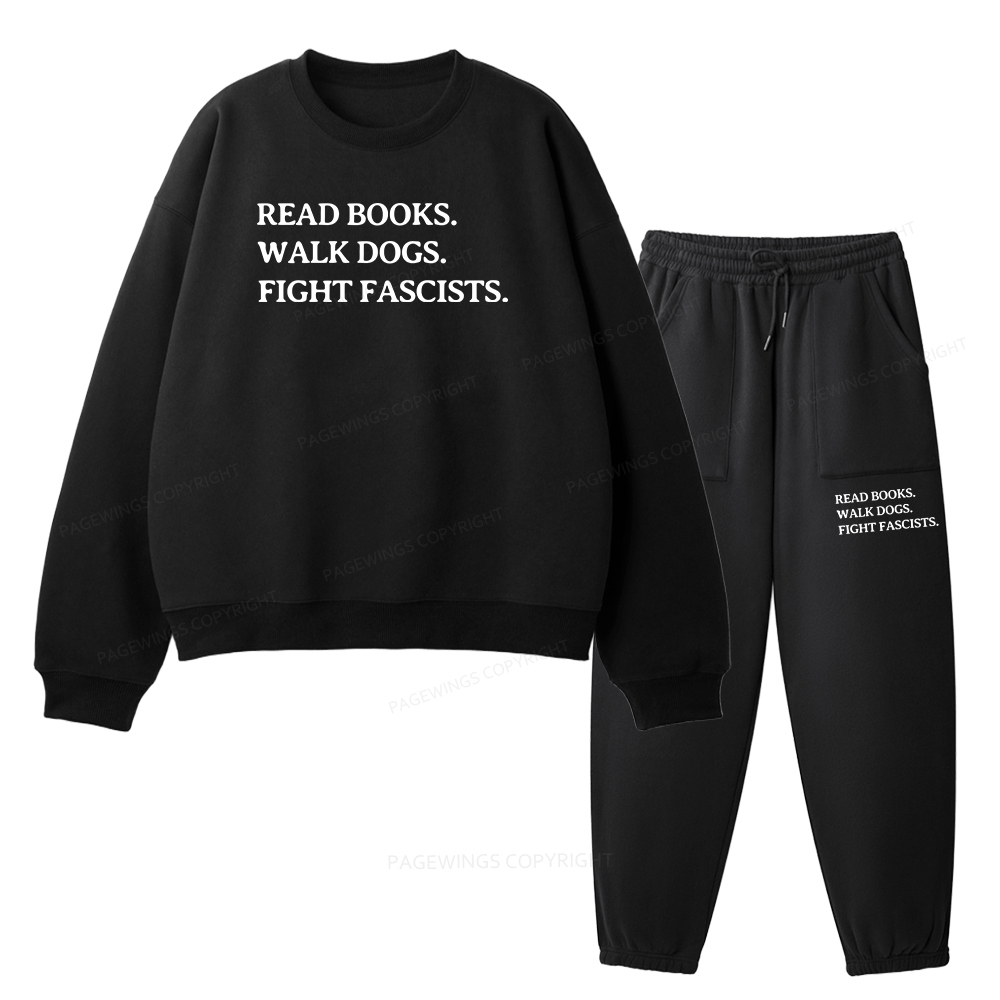 Pagewings Read Books Walk Dogs And Fight Unisex Fleece Sweatshirt Set