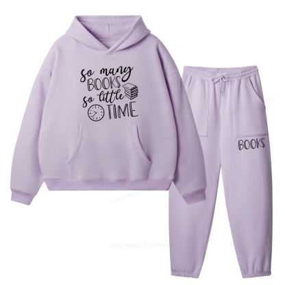 Pagewings So Many Books So Little Time Unisex Fleece Hoodie Set