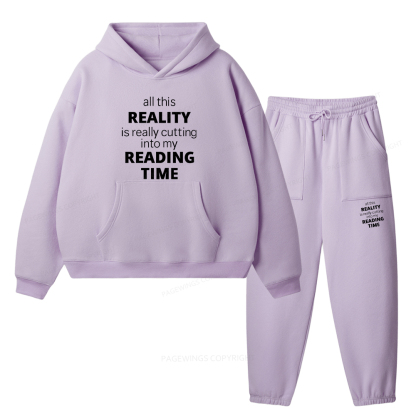 Pagewings All This Reality Is Really Cutting Into My Reading Time Unisex Fleece Hoodie Set
