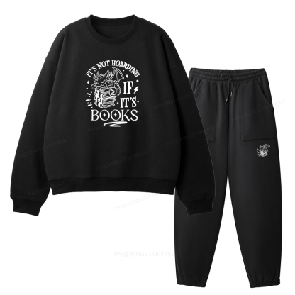 Pagewings It's Not Hoarding If It's Books Unisex Fleece Sweatshirt Set 