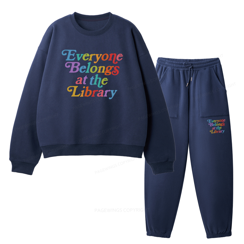 Pagewings Everyone belongs at the library Unisex Fleece Sweatshirt Set 