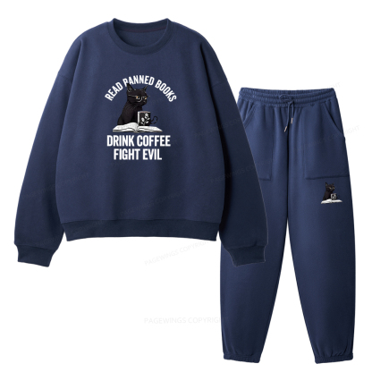 Pagewings Read Books Drink Coffee Fight Evil Unisex Fleece Sweatshirt Set 