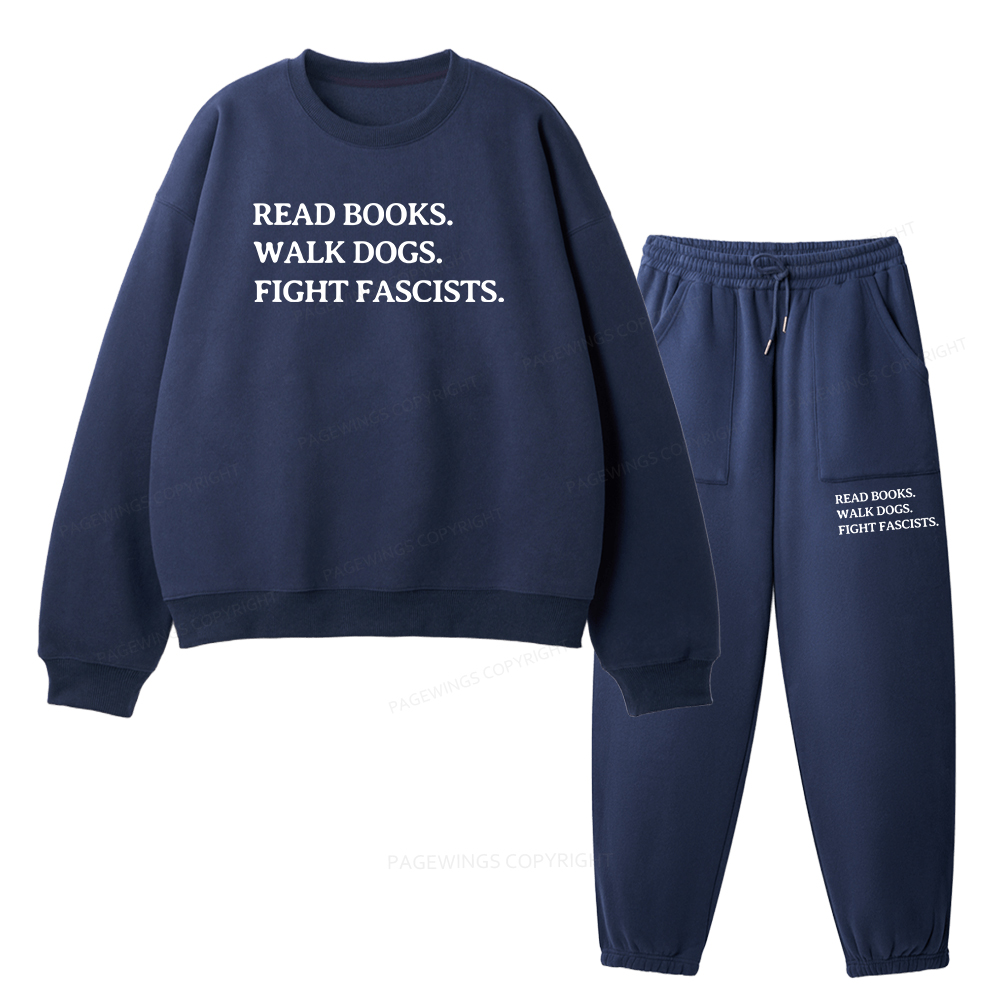 Pagewings Read Books Walk Dogs And Fight Unisex Fleece Sweatshirt Set 