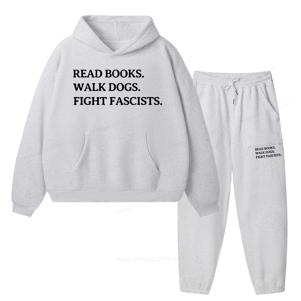 Pagewings Read Books Walk Dogs And Fight Unisex Fleece Hoodie Set